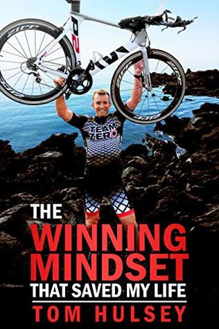 The Winning Mindset that Saved My Life