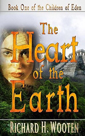 The Heart of the Earth second edition (The Children of Eden Book 1)