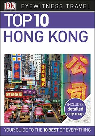 Top 10 Hong Kong (DK Eyewitness Travel Guide)