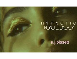Hypnotic Holiday: Book 2- Came to Believe (Contin Farm)