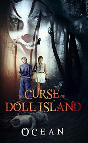 The Curse of Doll Island: A Paranormal Suspense Thriller
