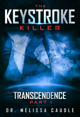 The Keystroke Killer: Transcendence