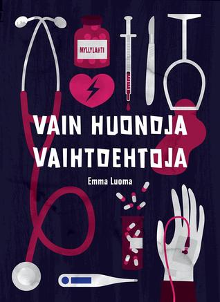 Vain huonoja vaihtoehtoja