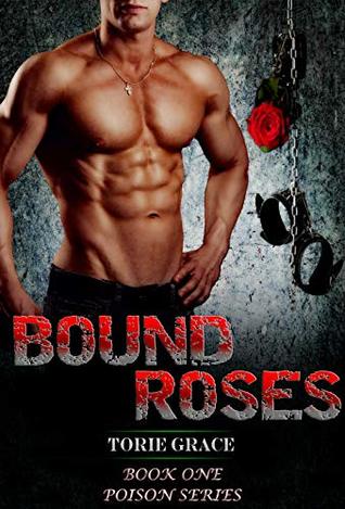 Bound Roses (Poison Series Book 1)