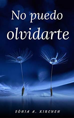 NO PUEDO OLVIDARTE