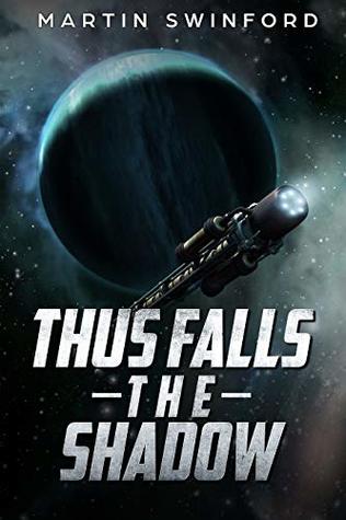 Thus Falls the Shadow: A fun, fast-paced, space opera
