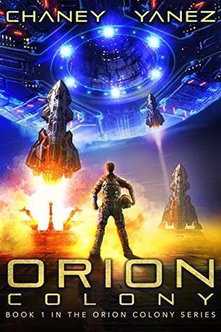 Orion Colony: An Intergalactic Space Opera Adventure