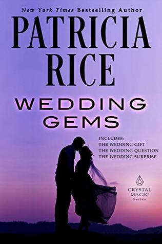 Wedding Gems: A Crystal Magic Collection