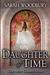 Daughter of Time (After Cilmeri, #0.5) by Sarah Woodbury
