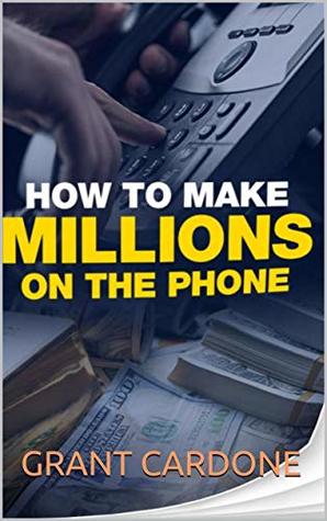 HOW TO MAKE MILLIONS ON THE PHONE