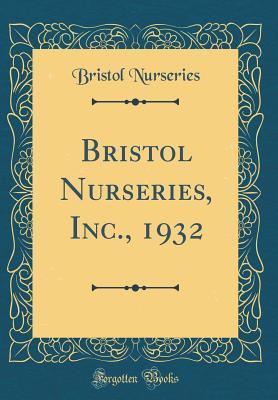 Bristol Nurseries Inc 1932 By 42511988