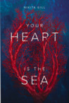 Your Heart is the Sea