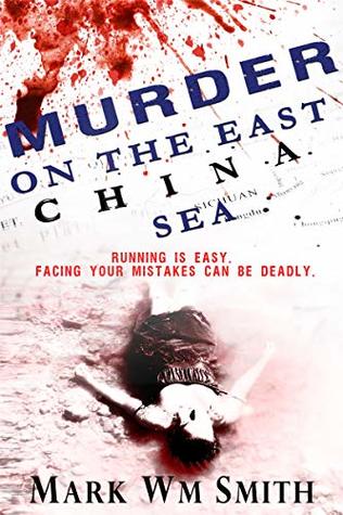 Murder On The East China Sea (The Beginning Book 2)