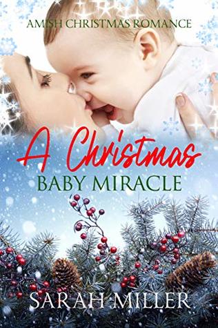Amish Christmas Romance: A Christmas Baby Miracle