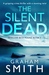 The Silent Dead by Graham Smith
