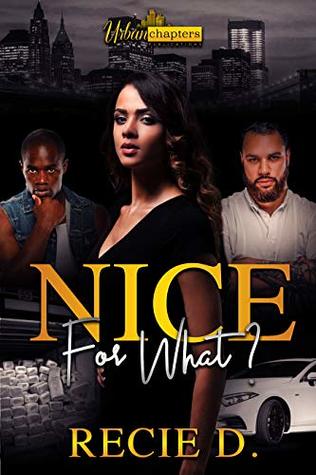 Nice For What?