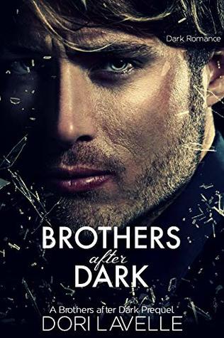 Brothers After Dark : The Prequel