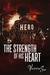 The Strength of His Heart (Enhanced World, #4) by Victoria Sue