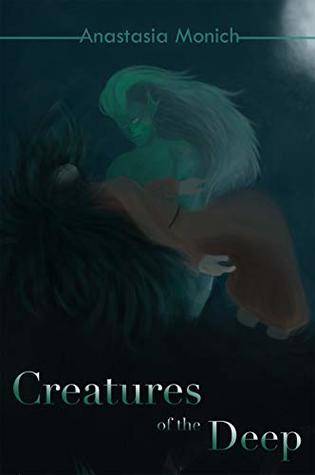 Creatures of the Deep (Creatures Series Book 1)