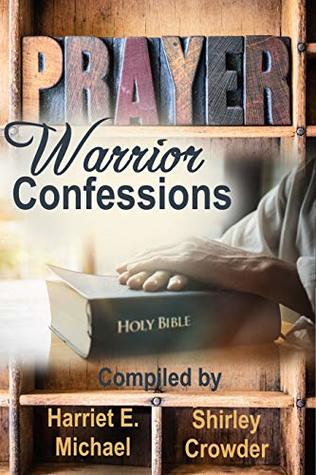 Prayer: Warrior Confessions