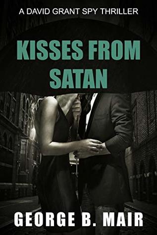 Kisses From Satan (David Grant Book 4)
