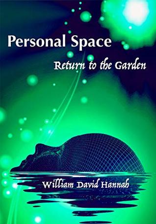 Personal Space: Return to the Garden