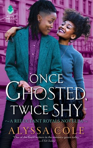 Once Ghosted, Twice Shy (Reluctant Royals, #2.5)