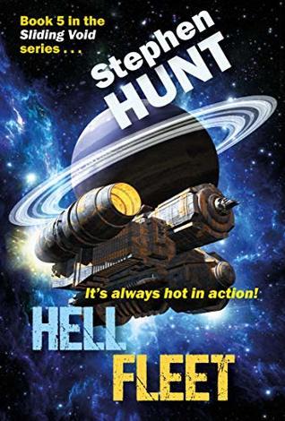 Hell Fleet: Book 5 of the Sliding Void space opera series