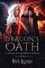 Dragon's Oath (House of Quercus #0.5) by Eve Laird