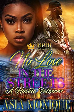 No Love In The Streets: A Hostile Takeover