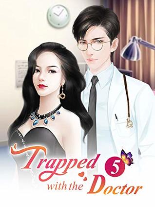 Trapped with the Doctor 5: Forced marriage (Trapped with the Doctor Series)