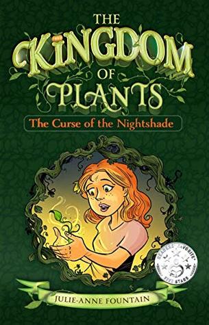The Curse of the Nightshade: The Kingdom of Plants #1