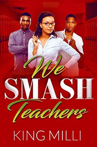 WE SMASH TEACHERS