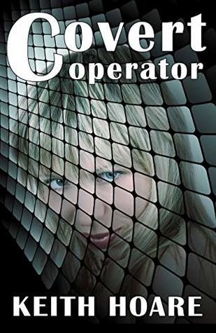 Covert Operator (Trafficker Series featuring Karen Marshall Book 16)