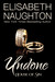 Undone (House of Sin #3) by Elisabeth Naughton