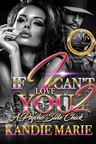 If I Can't Love You 2: A Psycho Side Chick