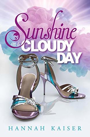 Sunshine on a Cloudy Day
