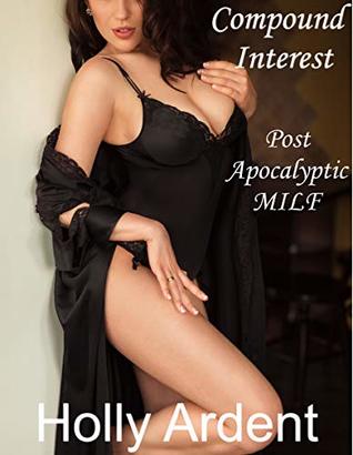 Compound Interest (Post-Apocalyptic MILF)