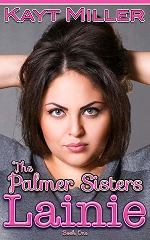 Lainie: The Palmer Sisters Book 1