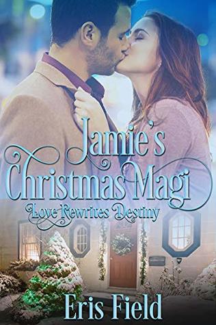 Jamie's Christmas Magi (Love Rewrites Destiny)