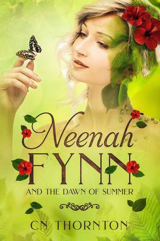 Neenah Fynn and the Dawn of Summer (Book 1)