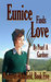 Eunice finds love by Pearl A. Gardner