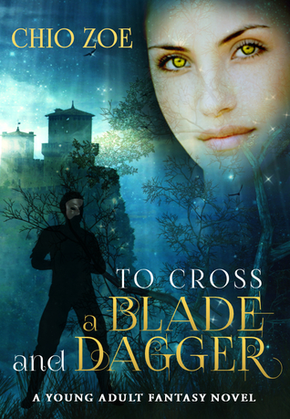 To Cross a Blade and Dagger (To Cross a Blade and Dagger, #1)