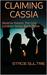 Reverse Harem Claiming Cassia The Lost Lunason Series Book Three by Stacie Sultrie