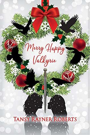 Merry Happy Valkyrie: A Holiday Novella