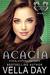 Acacia Hidden Realms of Silver Lake (Four Sisters of Fate Book 3) by Vella Day