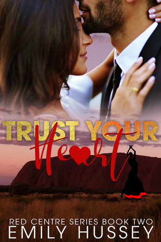 Trust Your Heart (Red Centre, #2)