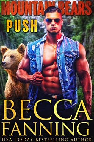 Push (Mountain Bears Book 1)