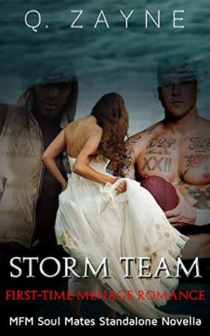 Storm Team: First-Time Menage (Soul Mates Standalone Novella Book 0)