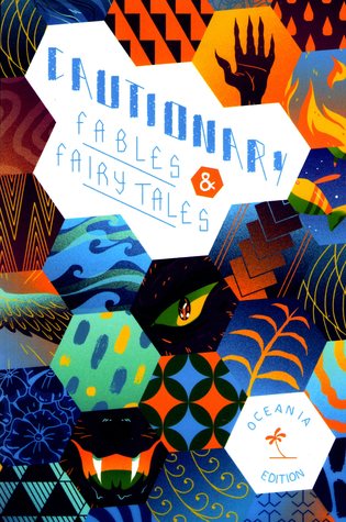 Cautionary Fables and Fairy Tales: Oceania Edition